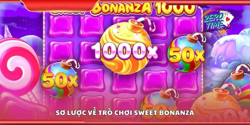 Sơ lược về trò chơi sweet bonanza
