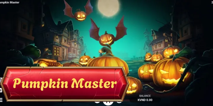 Pumpkin Master – Hành trình chinh phục thế giới bí ngô huyền bí